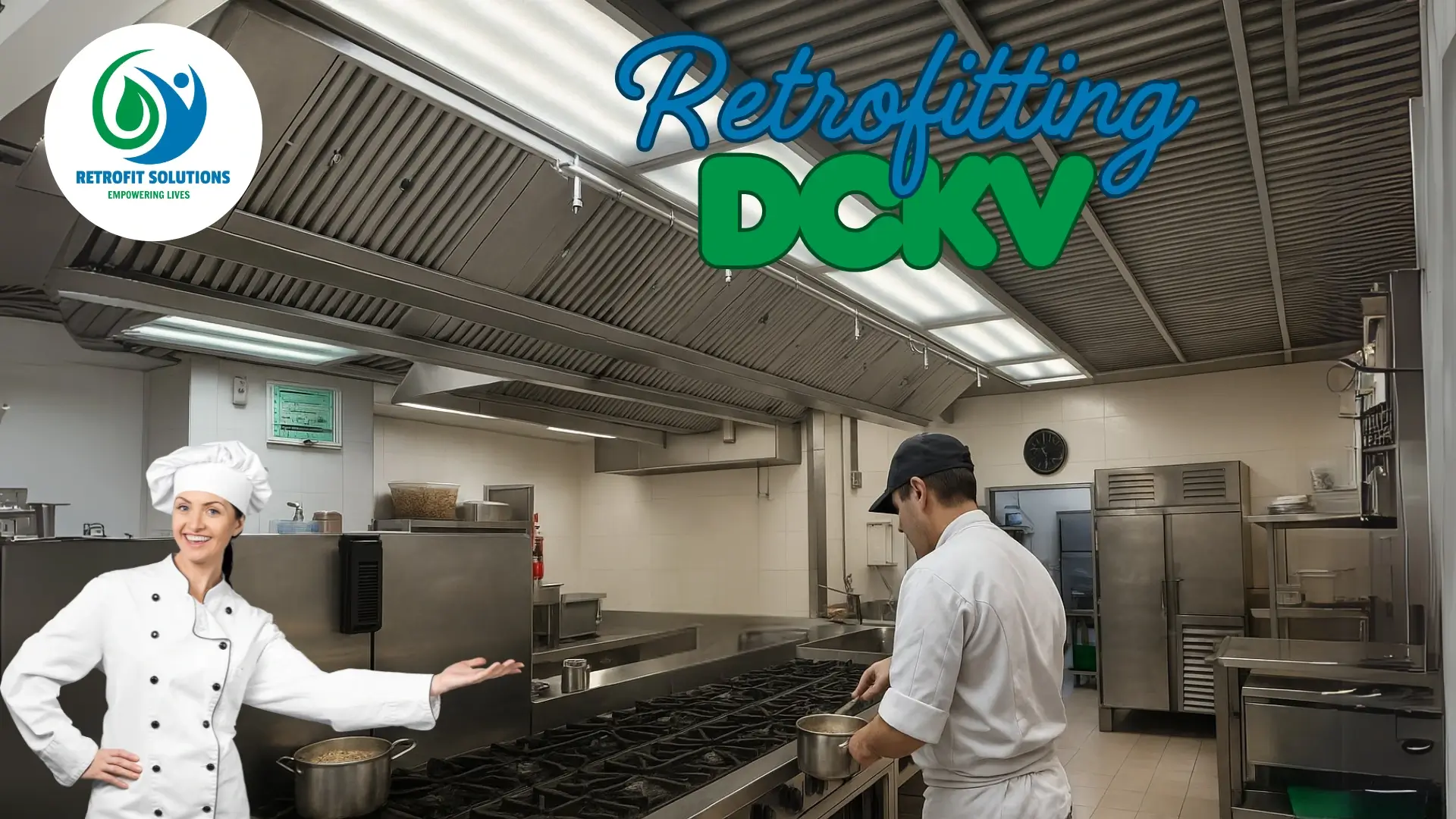 Retrofitting DCKV Systems